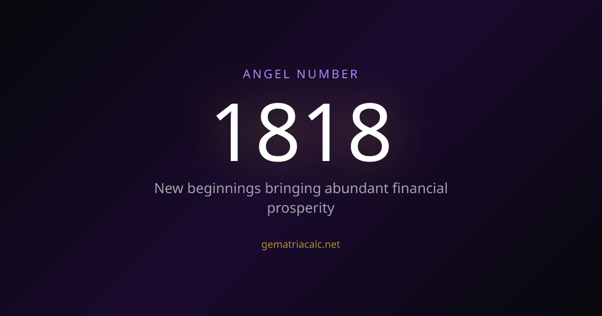 1818 Gematria Meaning — Angel Number & Hebrew Value | Gematria Calculator