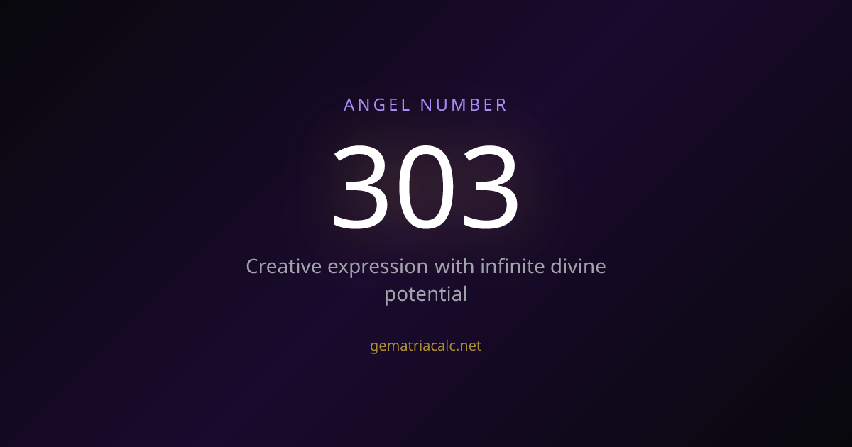 303 Gematria Meaning — Angel Number & Hebrew Value | Gematria Calculator
