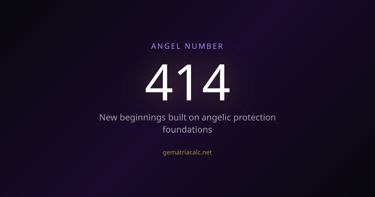 414 Gematria Meaning — Angel Number & Hebrew Value | Gematria Calculator