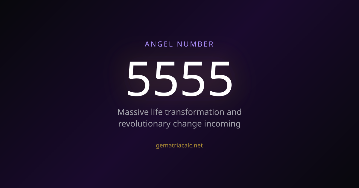 5555 Gematria Meaning — Angel Number & Hebrew Value | Gematria Calculator