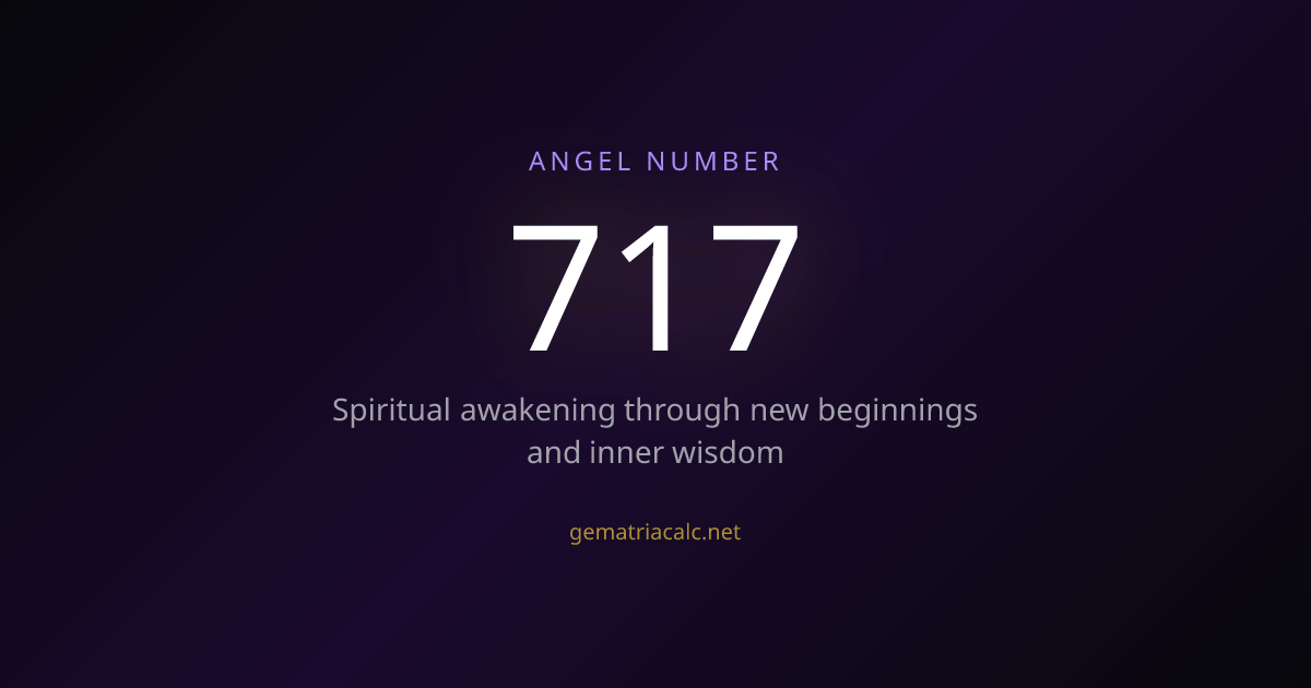 717 Gematria Meaning — Angel Number & Hebrew Value | Gematria Calculator