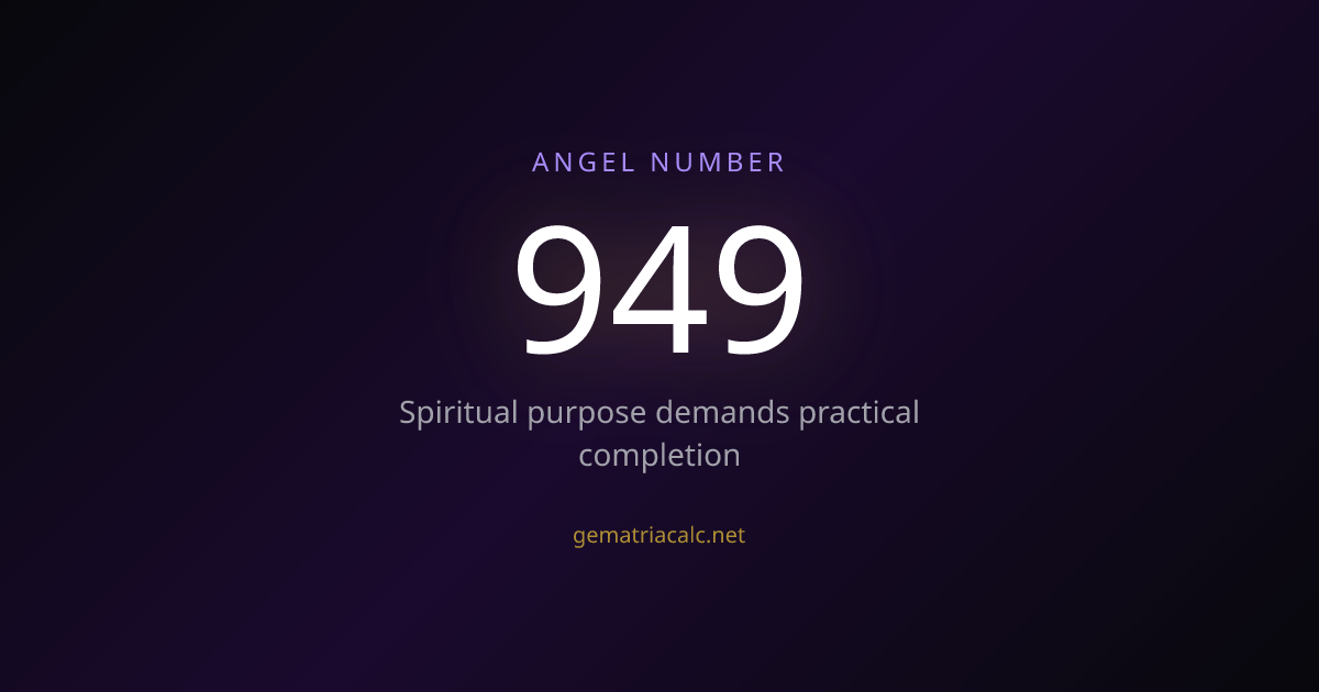 949 Gematria Meaning — Angel Number & Hebrew Value | Gematria Calculator