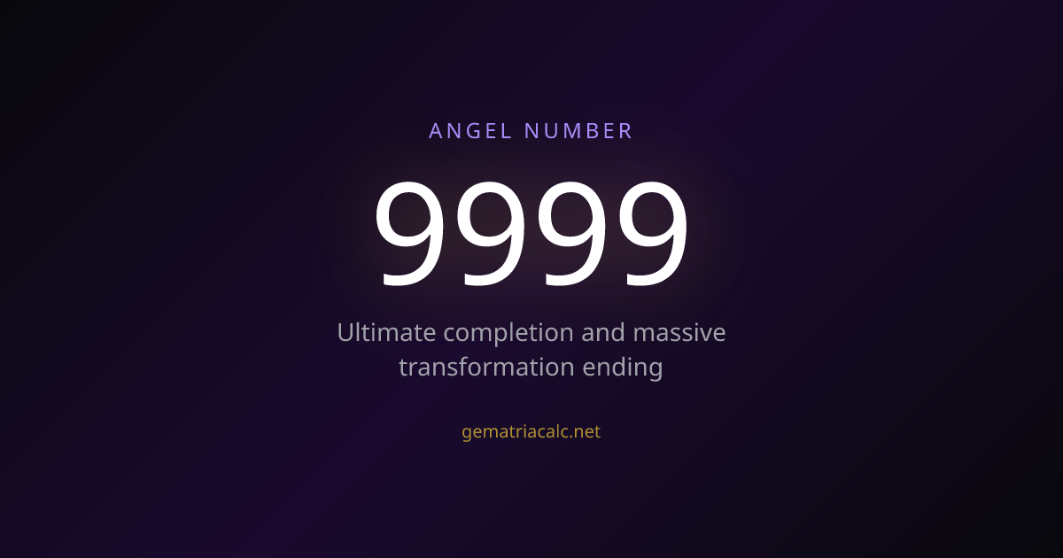 9999 Gematria Meaning — Angel Number & Hebrew Value | Gematria Calculator